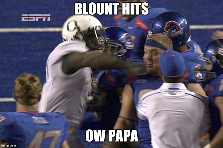 BLOUNT HITS; OW PAPA | image tagged in sports,college football,memes | made w/ Imgflip meme maker