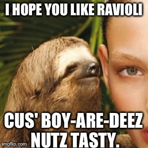 Whisper Sloth Meme | image tagged in memes,whisper sloth | made w/ Imgflip meme maker