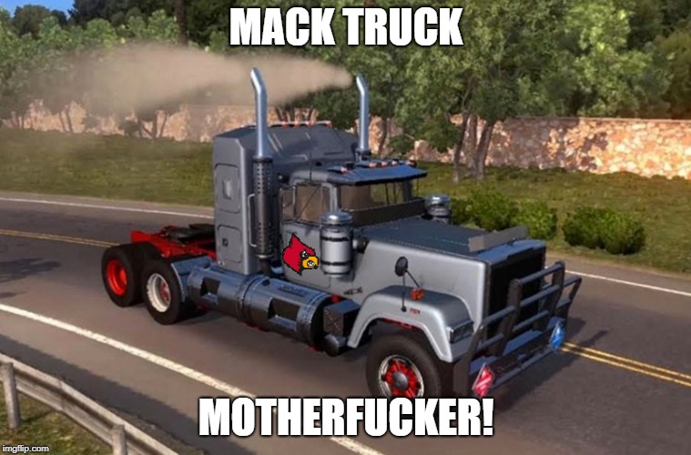 MACK TRUCK; MOTHERFUCKER! | made w/ Imgflip meme maker