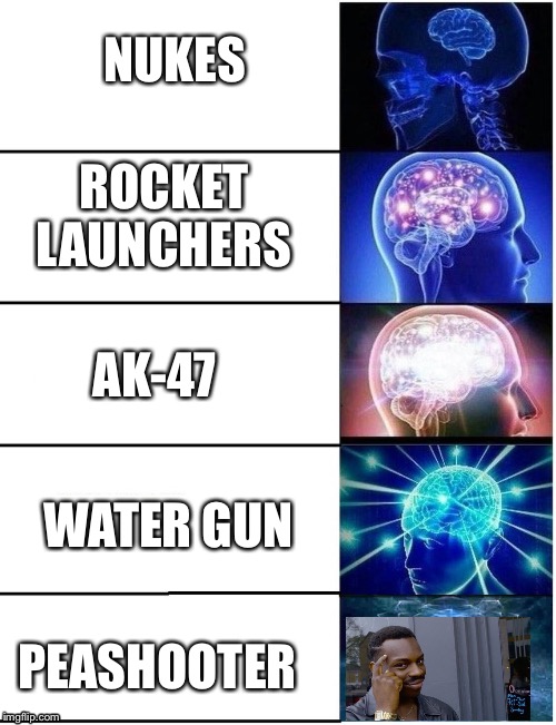 Guns to use in a zombie apocalypse  | NUKES; ROCKET LAUNCHERS; AK-47; WATER GUN; PEASHOOTER | image tagged in expanding brain 5 panel | made w/ Imgflip meme maker