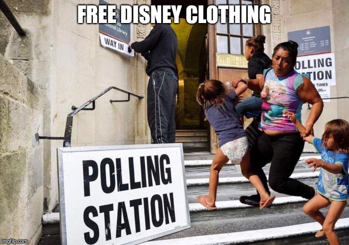 FREE DISNEY CLOTHING | image tagged in disney,illegal immigration,free | made w/ Imgflip meme maker