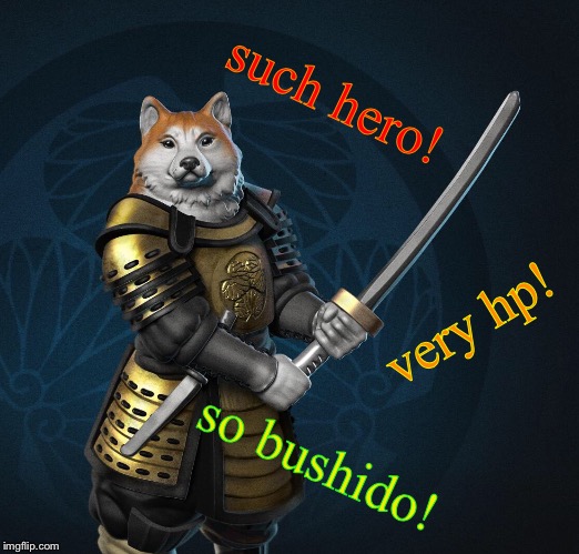 such hero! very hp! so bushido! | made w/ Imgflip meme maker