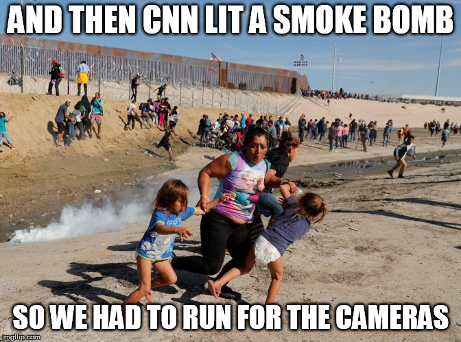 That's tear gas? Not like any I've seen. | AND THEN CNN LIT A SMOKE BOMB; SO WE HAD TO RUN FOR THE CAMERAS | image tagged in tear gas | made w/ Imgflip meme maker