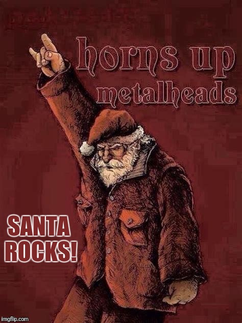 SANTA ROCKS! | made w/ Imgflip meme maker