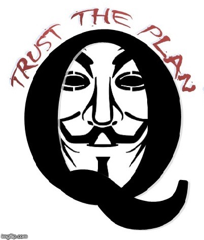 Q Trust the plan | image tagged in q trust the plan | made w/ Imgflip meme maker