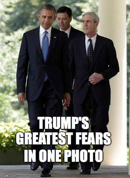 TRUMP'S GREATEST FEARS; IN ONE PHOTO | made w/ Imgflip meme maker