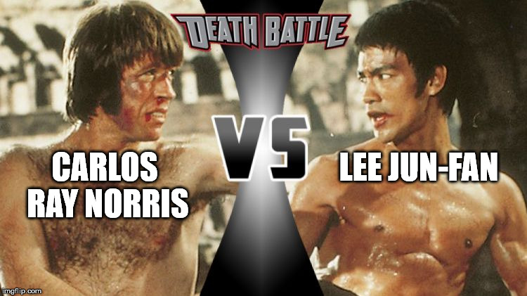 battle vs | CARLOS RAY NORRIS LEE JUN-FAN | image tagged in battle vs | made w/ Imgflip meme maker
