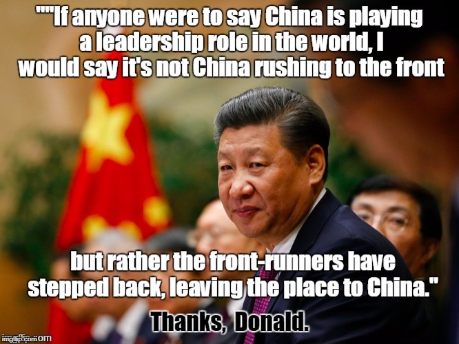 Every time Trump leaves the table,China grabs our chair. | . | image tagged in trump,xi,china,leadership,america | made w/ Imgflip meme maker
