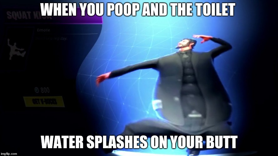 true  | WHEN YOU POOP AND THE TOILET; WATER SPLASHES ON YOUR BUTT | image tagged in scumbag | made w/ Imgflip meme maker