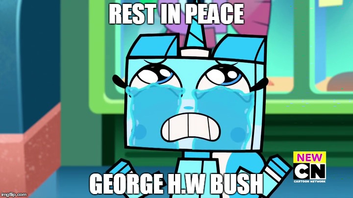 RIP: George H.W Bush | REST IN PEACE; GEORGE H.W BUSH | image tagged in george bush,unikitty | made w/ Imgflip meme maker