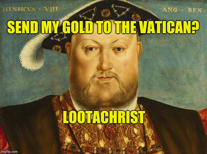 Ludicrous | SEND MY GOLD TO THE VATICAN? LOOTACHRIST | image tagged in looting the rich,taxes,megachurch,divorce,ludacris,jesus | made w/ Imgflip meme maker
