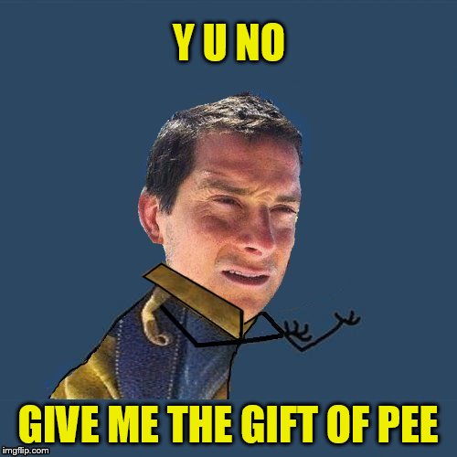 Y U NO GIVE ME THE GIFT OF PEE | made w/ Imgflip meme maker