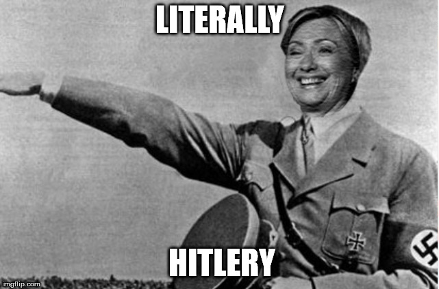 LITERALLY; HITLERY | image tagged in hillary clinton,hitler | made w/ Imgflip meme maker