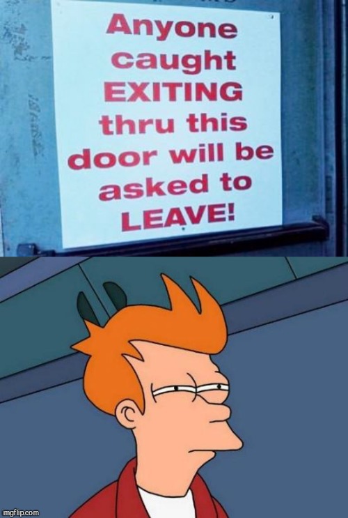 Not sure if intentionally ironic or just plain stupid  | image tagged in memes,futurama fry | made w/ Imgflip meme maker
