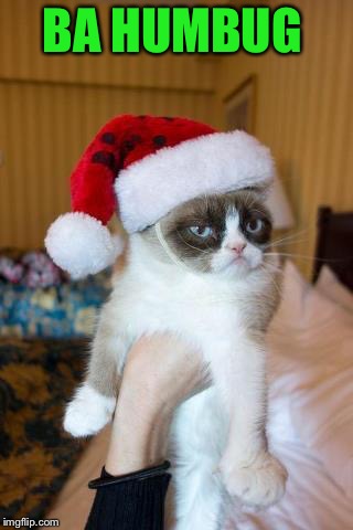Grumpy Cat Christmas Meme | BA HUMBUG | image tagged in memes,grumpy cat christmas,grumpy cat | made w/ Imgflip meme maker