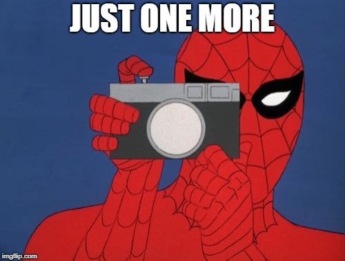 Spiderman Camera Meme | JUST ONE MORE | image tagged in memes,spiderman camera,spiderman | made w/ Imgflip meme maker