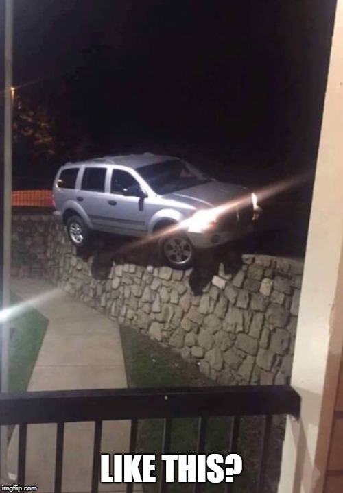 PARKING FAIL | LIKE THIS? | image tagged in parking fail | made w/ Imgflip meme maker