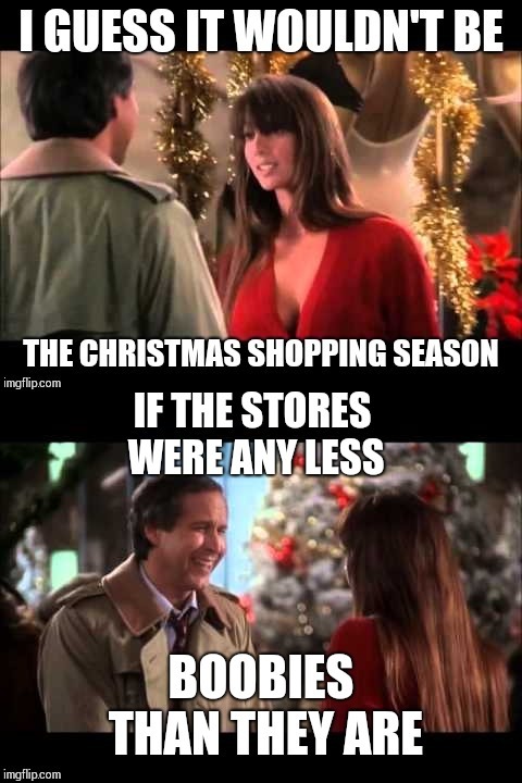 Christmas Vacation Clark Meme
