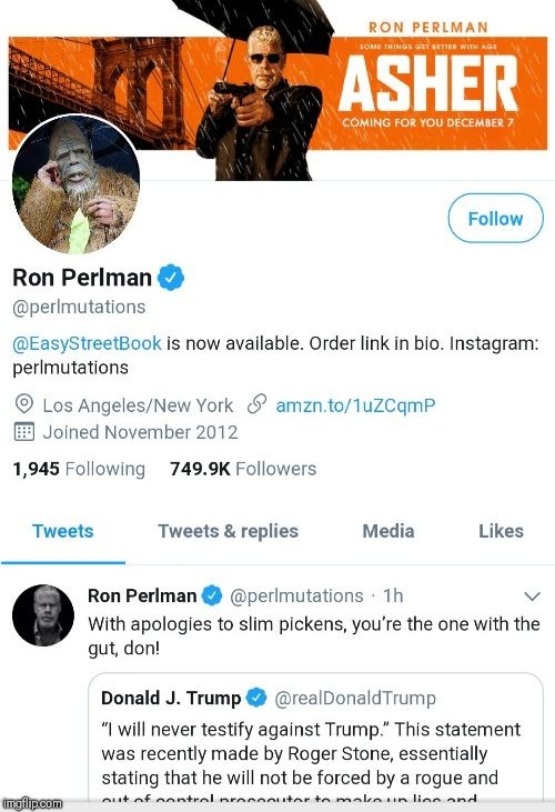 image tagged in ron perlman | made w/ Imgflip meme maker