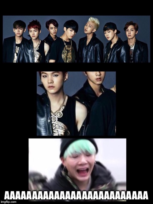 AAAAAAAAAAAAAAAAAAAAAAAAAA | image tagged in bts | made w/ Imgflip meme maker