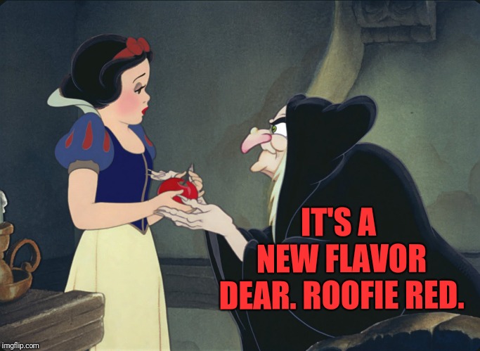 IT'S A NEW FLAVOR DEAR. ROOFIE RED. | made w/ Imgflip meme maker