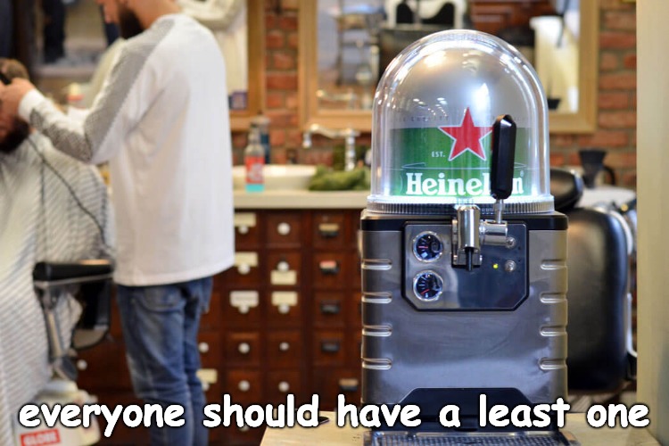 The Blade Beer Dispenser..... need I say more? Okay BEER. | everyone should have a least one | image tagged in beer,beers,hold my beer,cold beer here | made w/ Imgflip meme maker