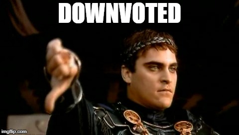 Thumbs Down | DOWNVOTED | image tagged in thumbs down | made w/ Imgflip meme maker