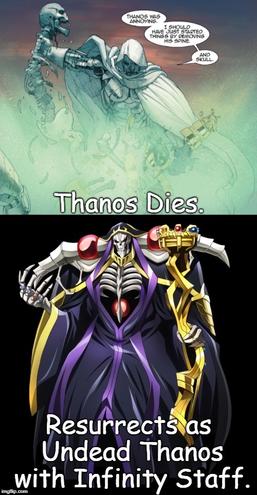 Death & Resurrection of Thanos | image tagged in anime meme,animeme,marvel comics,thanos | made w/ Imgflip meme maker