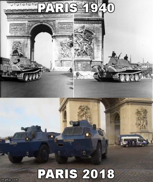 Tanks | PARIS 1940; PARIS 2018 | image tagged in memes,macron,paris protests,yellow vests,test tag | made w/ Imgflip meme maker