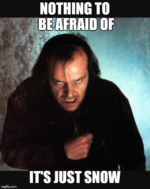 Be Afraid Imgflip