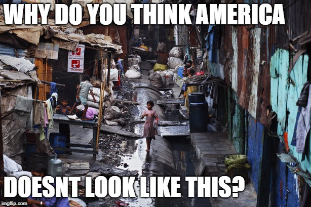 WHY DO YOU THINK AMERICA DOESNT LOOK LIKE THIS? | made w/ Imgflip meme maker