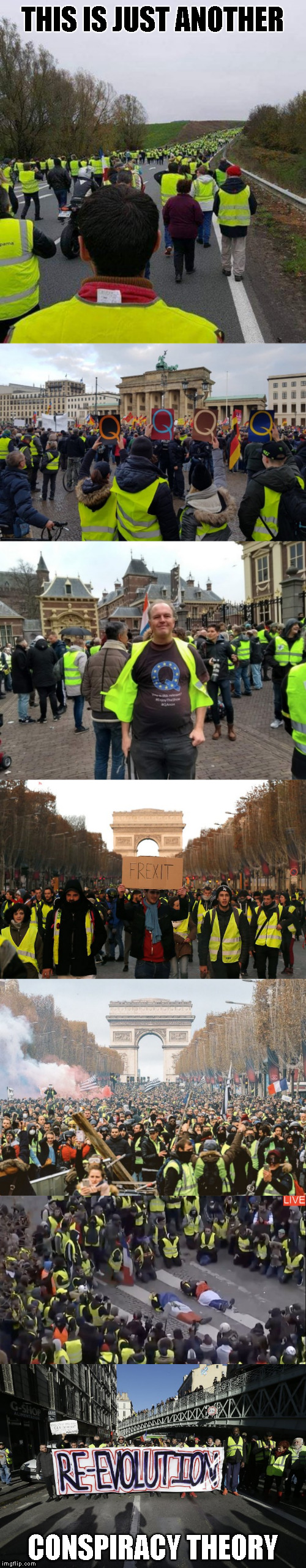 still asleep or denial much | THIS IS JUST ANOTHER; CONSPIRACY THEORY | image tagged in memes,yellow vests,revolution,nwo,globalism,the great awakening | made w/ Imgflip meme maker