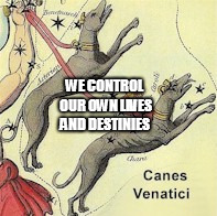We control our own lives and destines.
No master, leash and collar b.s. | WE CONTROL OUR OWN LIVES AND DESTINIES | image tagged in life,destiny,astrology,spirituality,liberty | made w/ Imgflip meme maker