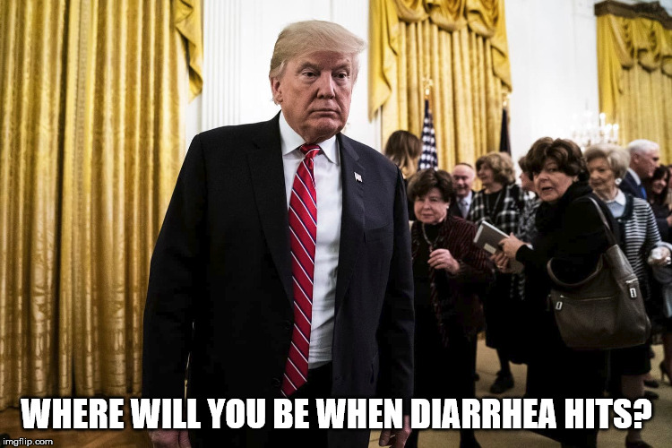 Where will you be... | WHERE WILL YOU BE WHEN DIARRHEA HITS? | image tagged in funny | made w/ Imgflip meme maker
