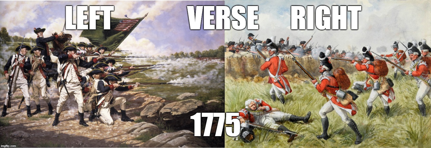 LEFT              VERSE      RIGHT; 1775 | image tagged in patriotism | made w/ Imgflip meme maker