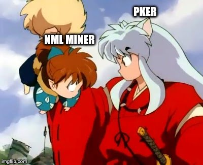 Caught Mining in NML | PKER; NML MINER | image tagged in memes,gaming,funny,inuyasha | made w/ Imgflip meme maker