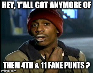 SECCG | HEY, Y'ALL GOT ANYMORE OF; THEM 4TH & 11 FAKE PUNTS ? | image tagged in uga,kirby,rtr,seccg | made w/ Imgflip meme maker