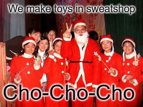 We make toys in sweatshop Cho-Cho-Cho | made w/ Imgflip meme maker