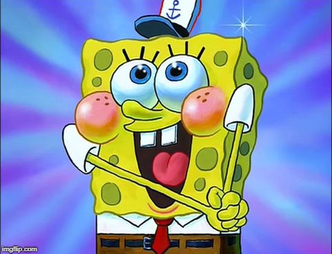 . | image tagged in spongbob | made w/ Imgflip meme maker