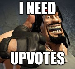 i need 3t295652656q99572q579q27595279529752795792 upvote | I NEED; UPVOTES | image tagged in upvote,FreeKarma4U | made w/ Imgflip meme maker