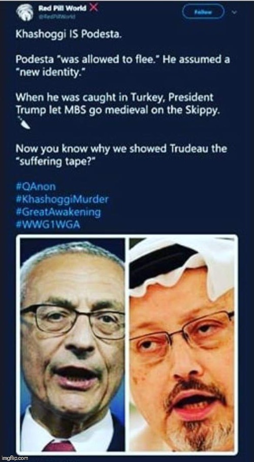 image tagged in podesta kashoggi | made w/ Imgflip meme maker