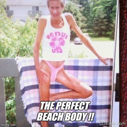 THE PERFECT BEACH BODY !! | made w/ Imgflip meme maker