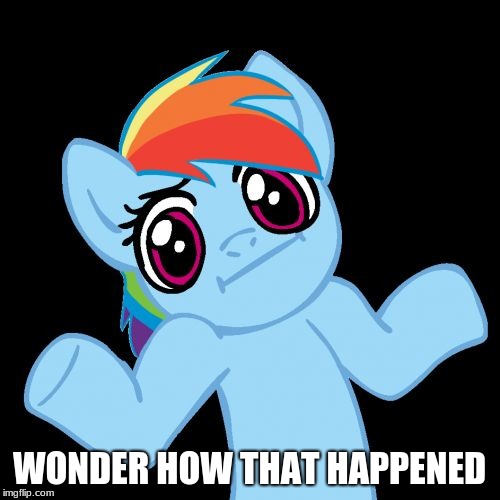 Pony Shrugs Meme | WONDER HOW THAT HAPPENED | image tagged in memes,pony shrugs | made w/ Imgflip meme maker
