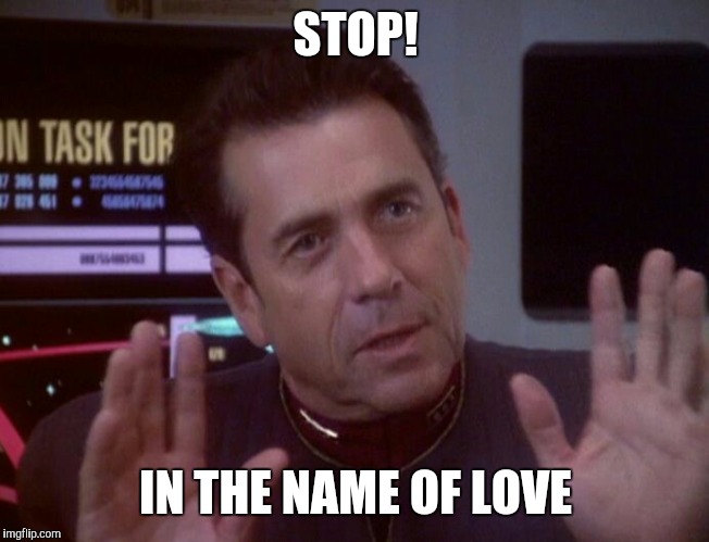 STOP! IN THE NAME OF LOVE | made w/ Imgflip meme maker