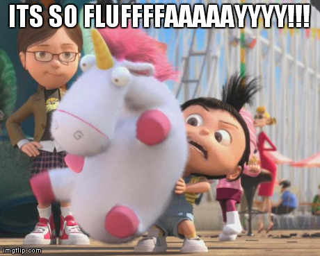 ITS SO FLUFFFFAAAAAYYYY!!! | image tagged in so fluffy | made w/ Imgflip meme maker
