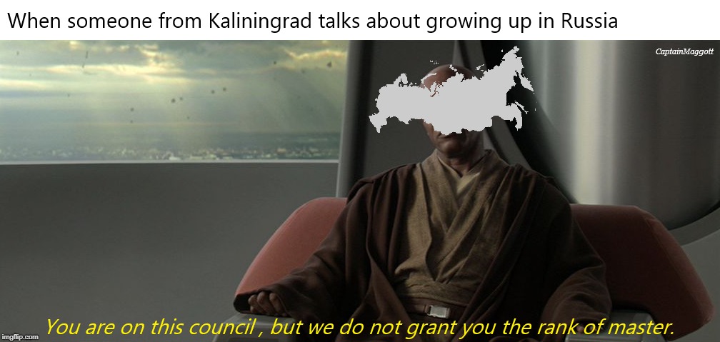 Kaliningrad | image tagged in kaliningrad,russia,russian federation,you are on this council | made w/ Imgflip meme maker