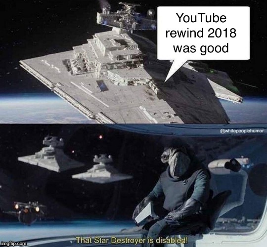 Good lob on making this the most disliked video in history  | image tagged in youtube,youtube rewind 2018,memes | made w/ Imgflip meme maker