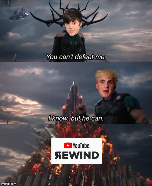 Most Disliked Video On YouTube | image tagged in you can't defeat me,youtube,youtube rewind,dislike,dislikes,justin bieber | made w/ Imgflip meme maker