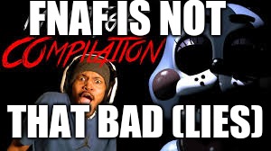 fnaf coryxkenshin | FNAF IS NOT; THAT BAD (LIES) | image tagged in toy bonnie fnaf | made w/ Imgflip meme maker