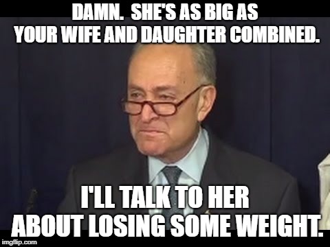 DAMN.  SHE'S AS BIG AS YOUR WIFE AND DAUGHTER COMBINED. I'LL TALK TO HER ABOUT LOSING SOME WEIGHT. | made w/ Imgflip meme maker